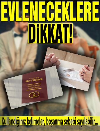 Bazı sözler, yuva yıkma nedeni sayıldı