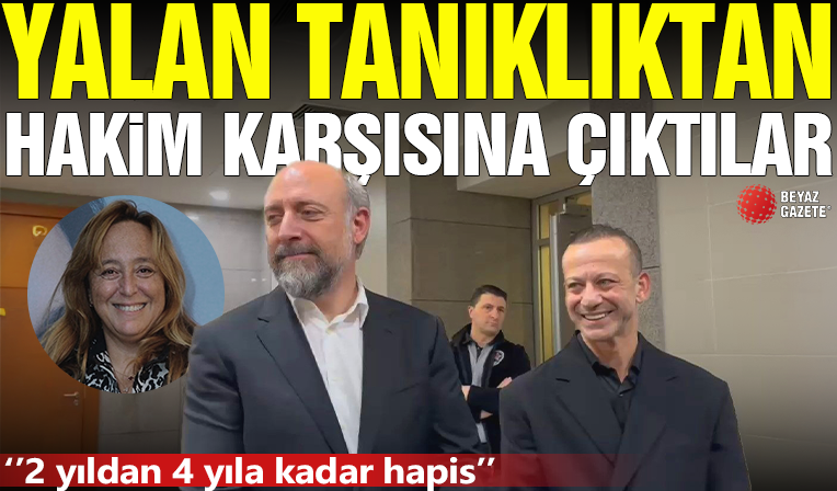 Halit Ergenç ve Rıza Kocaoğlu yalan tanıklıktan hakim karşısında