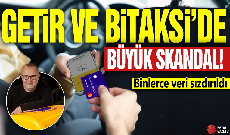 Getir be BiTaksi'de büyük skandal! Binlerce veri sızdırıldı
