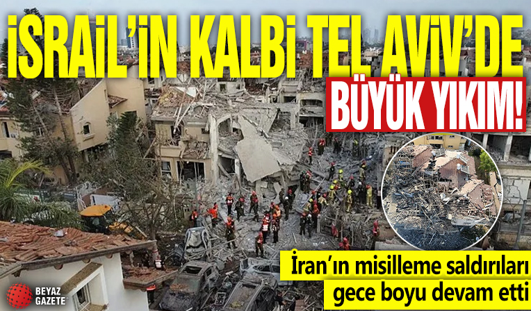 İsrail’in kalbi Tel Aviv’de büyük yıkım! İran’ın misilleme saldırıları gece boyu devam etti