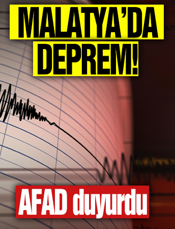 Malatya'da deprem! AFAD duyurdu