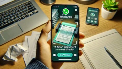WhatsApp güncelleniyor! Artık belgeleri tarayıp paylaşabileceksiniz