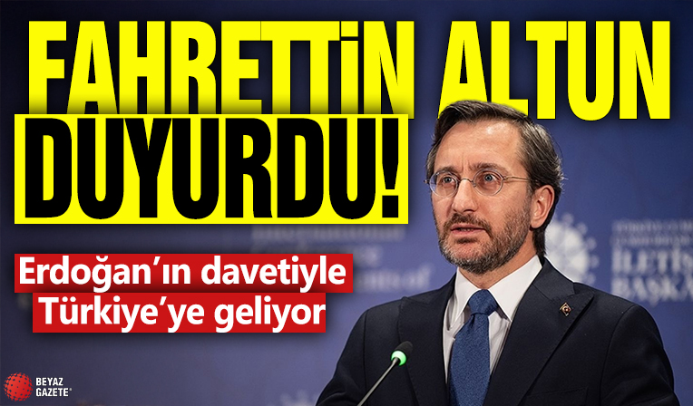 Fahrettin Altun duyurdu! Erdoğan’ın davetiyle Türkiye’ye geliyor