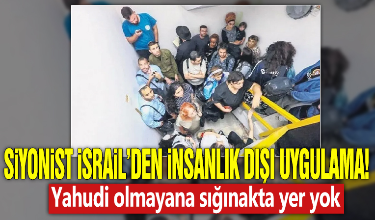 Siyonist İsrail'den insanlık dışı uygulama! Yahudi olmayana sığınakta yer yok
