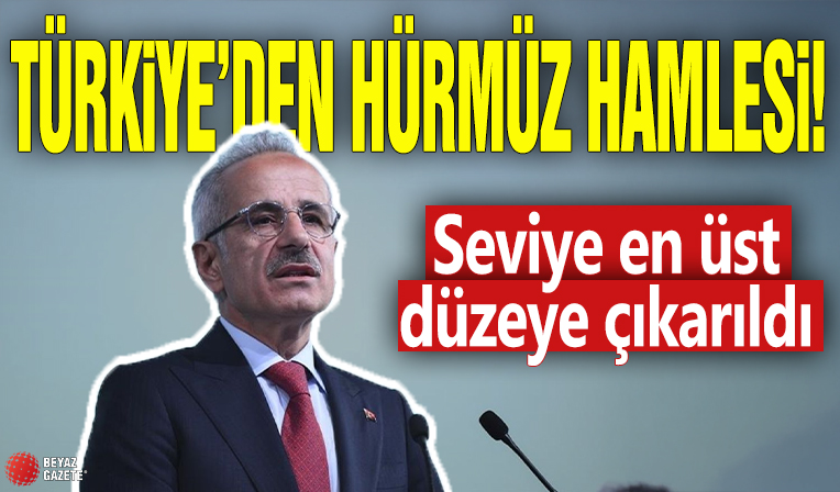 Türkiye'den Hürmüz hamlesi! Seviye en üst düzeye çıkarıldı