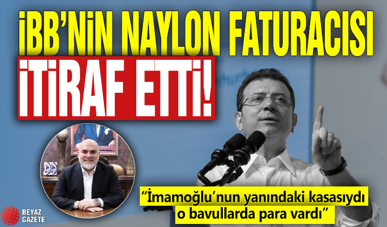 İBB’nin naylon faturacısı itiraf etti! “İmamoğlu’nun yanındaki kasasıydı o bavullarda para vardı”