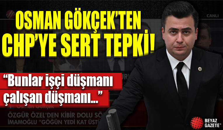 AK Parti Ankara Milletvekili Osman Gökçek'ten çarpıcı açıklamalar!