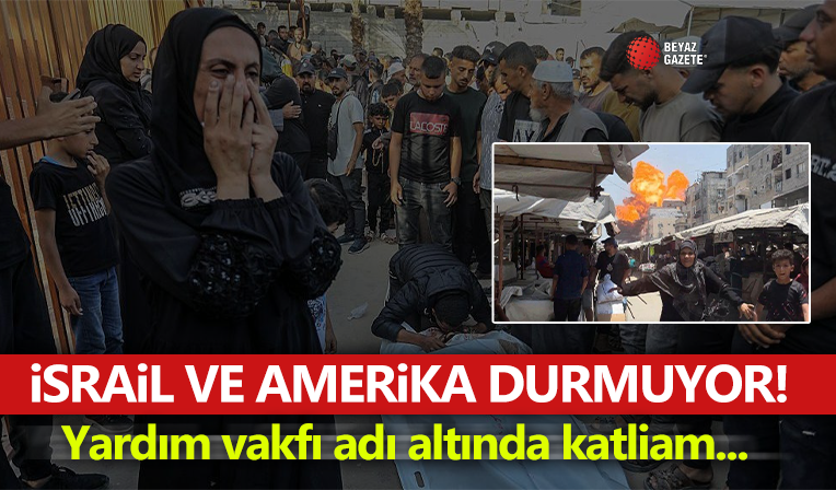 İsrail ve Amerika durmak bilmiyor! Yardım adı altında Gazzelilere hain saldırı