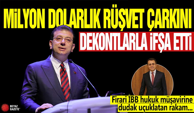 Milyon dolarlık rüşvet çarkını dekontlarla ifşa etti! Firari İBB hukuk müşavirine dudak uçuklatan rakam...