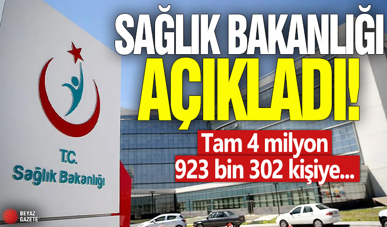 Sağlık Bakanlığı açıkladı! 4 milyon 923 bin 302 kişiye