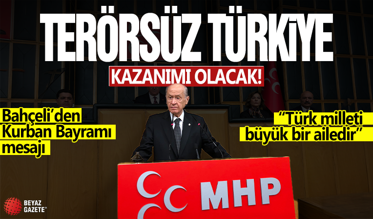 Devlet Bahçeli: Terörsüz Türkiye kazanım olacak