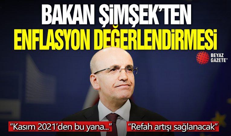 Mehmet Şimşek’ten enflasyon değerlendirmesi: Kasım 2021’den bu yana en düşük seviye