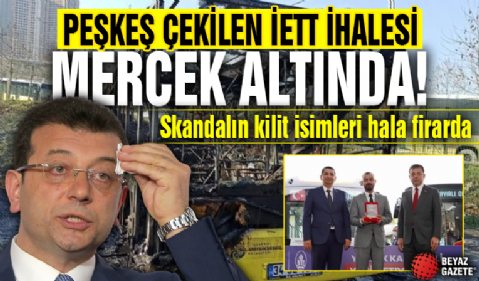 Ekrem İmamoğlu'nun peşkeş çektiği İETT ihalesi mercek altında! Mercedes uyarmış, İBB yandaşa çalışmış