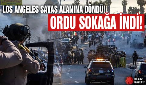 Los Angeles savaş alanına döndü: Ordu sokağa indi! ‘ABD’ye karşı isyan’