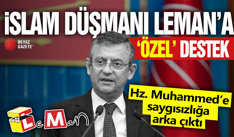 İslam düşmanı Leman'a 'Özel' destek! Hz. Muhammed'e saygısızlığa arka çıktı