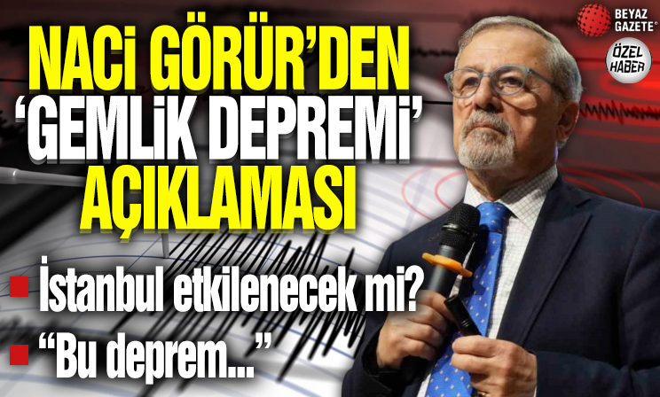 Yer Bilimci Prof. Dr. Naci Görür'den 'Gemlik depremi' açıklaması! 'Bu deprem...'