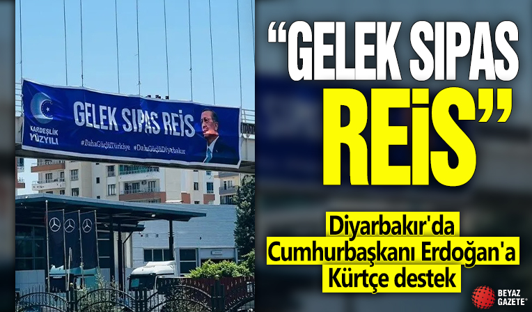 Diyarbakır'da Cumhurbaşkanı Erdoğan'a Kürtçe destek! 'Gelek Sıpas Reis'