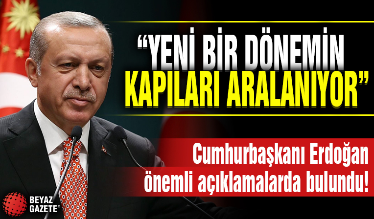 Cumhurbaşkanı Recep Tayyip Erdoğan'dan önemli açıklamalar! 
