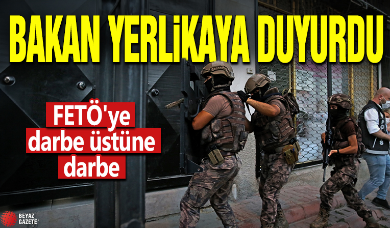 Bakan Yerlikaya duyurdu! FETÖ'ye darbe üstüne darbe