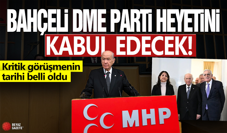 DEM Parti heyeti ile MHP lideri Devlet Bahçeli görüşecek!