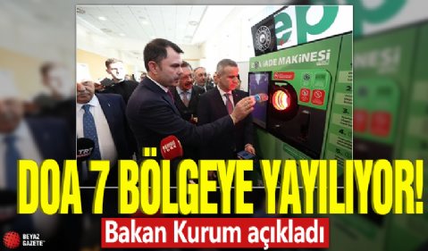 DOA 7 bölgeye yayılıyor! Bakan Kurum açıkladı