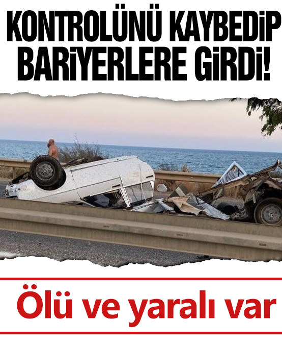 Kontrolünü kaybedip, bariyerlere girdi! Ölü ve yaralı var