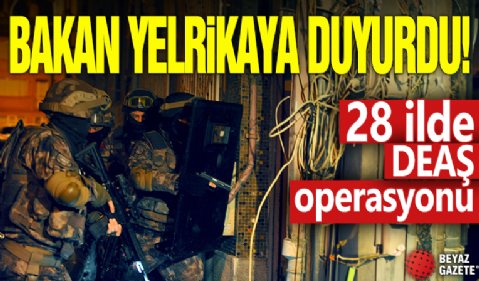 28 ilde DEAŞ operasyonu! 153 şüpheli yakalandı