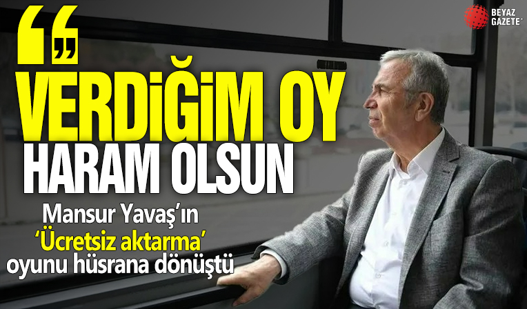 Mansur Yavaş’ın ‘Ücretsiz aktarma’ oyunu hüsrana dönüştü! 'Verdiğim oy haram olsun'