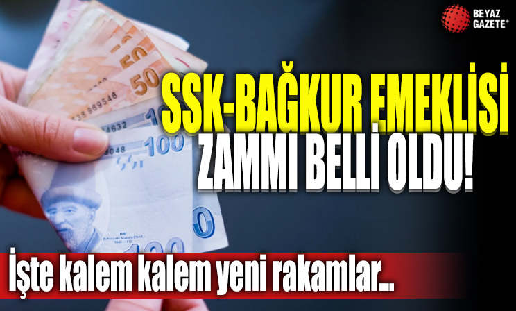 SSK Bağkur emekli zammı belli oldu: En düşük emekli maaşı ne kadar oldu? İşte yeni maaş tablosu
