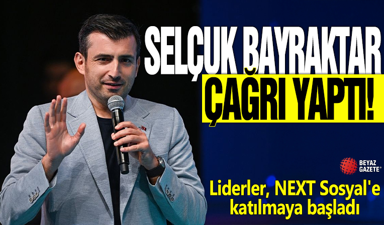 Selçuk Bayraktar çağrı yaptı! Liderler, NEXT Sosyal'e katılmaya başladı