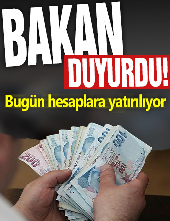 Bakan Göktaş duyurdu! Bugün hesaplara yatırılıyor