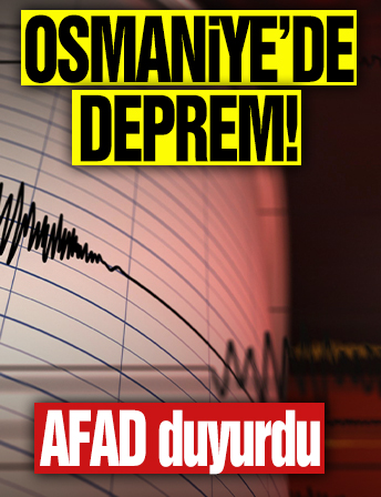 Osmaniye'de deprem! AFAD duyurdu