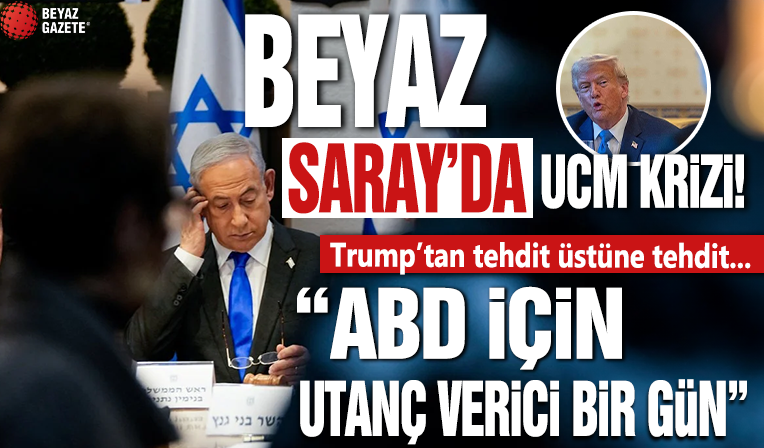 Beyaz Saray’da UCM krizi: ‘Netanyahu tutuklanmalı’ sözüne Trump’tan tehdit! ‘ABD için utanç verici bir gün’