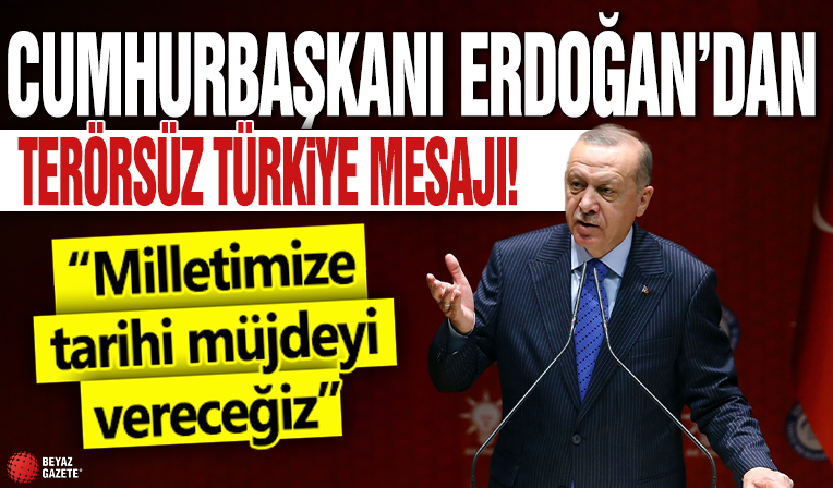 Cumhurbaşkanı Erdoğan'dan Terörsüz Türkiye mesajı: Kazanan ülkemiz ve bölgemiz olacak