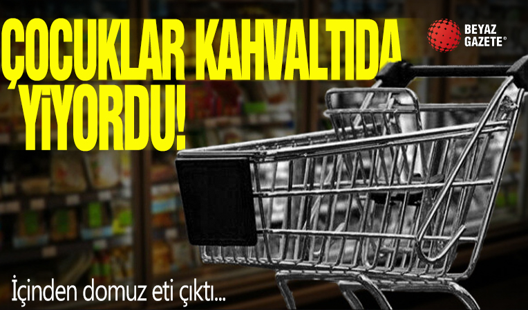 Çocuklar kahvaltıda yiyordu! İçinden domuz eti çıktı...