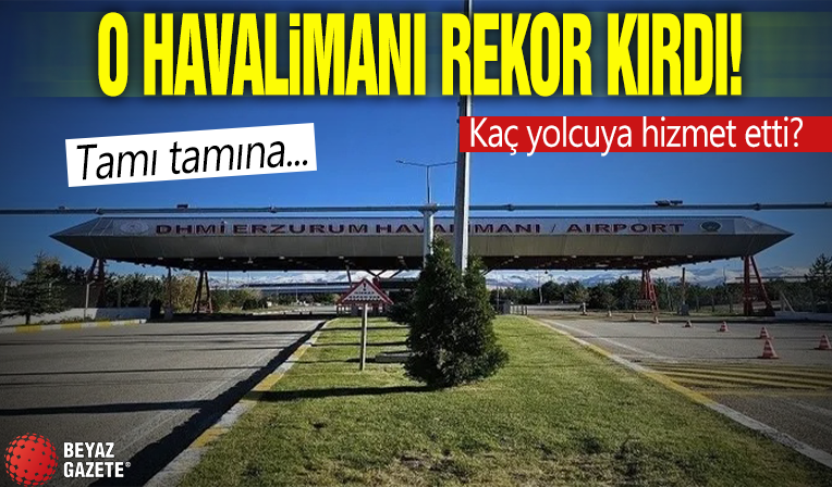 O havalimanı rekor kırdı! Tamı tamına...