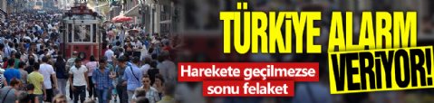 Türkiye alarm veriyor! Harekete geçilmezse sonu felaket