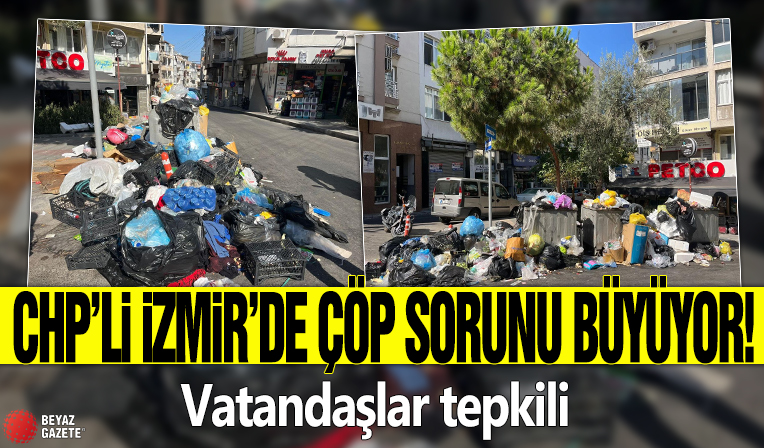 CHP'li İzmir'de çöp sorunu büyüyor! Vatandaşlar tepkili