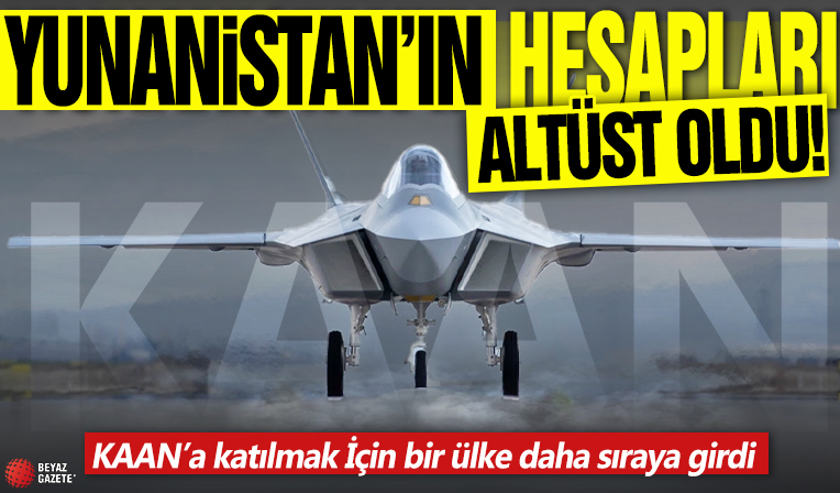 Yunanistan’ın hesapları altüst oldu! KAAN’a katılmak İçin bir ülke daha sıraya girdi