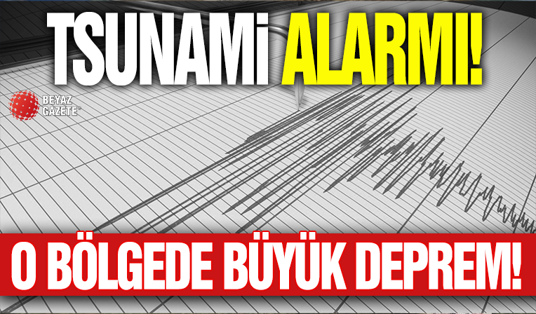 Tsunami alarmı verildi! Büyük depremin etkisi sürüyor