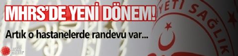 MHRS'de yeni uygulama! Randevu kolaylığı...