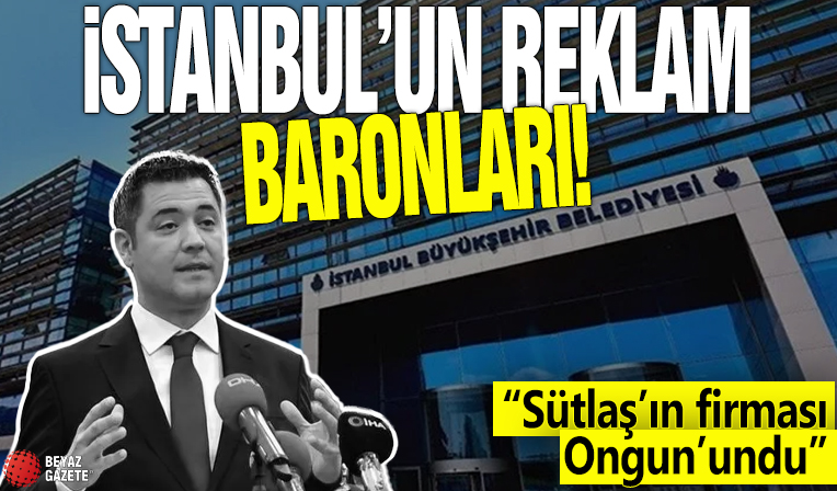 İstanbuk'un reklam baronları! 'Sütlaş'ın firması Ongun'undu'