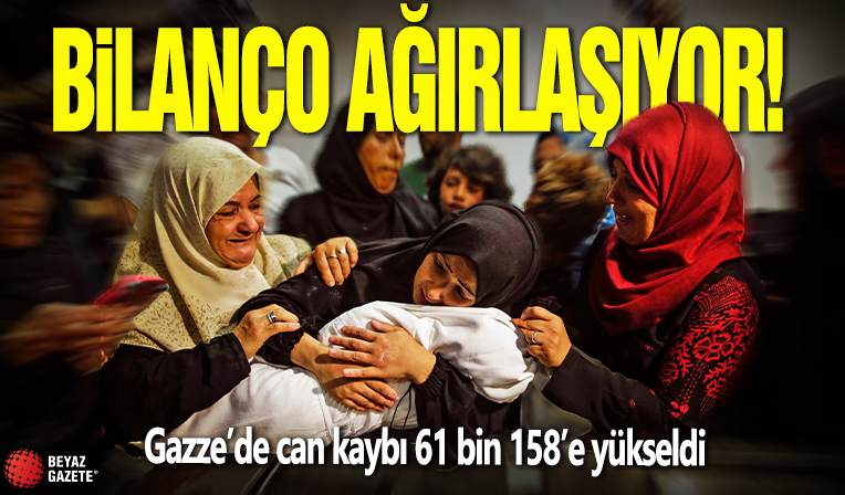 Bilanço ağırlaşıyor! Gazze’de can kaybı 61 bin 158’e yükseldi