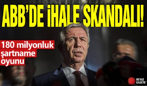 ABB'de ihale skandalı! 180 milyonluk şartname oyunu