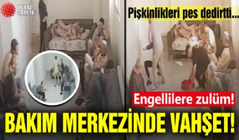 Bakım merkezinde vicdansızlık! 'Pes' dedirttiler...