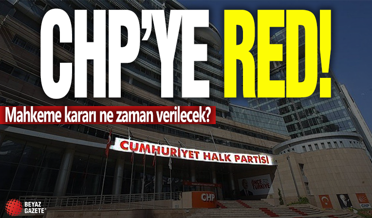AYM, CHP'nin kurultay başvurusunu reddetti