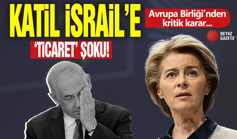 İsrail'e Bir Şok Daha! Ticaret Durduruldu...