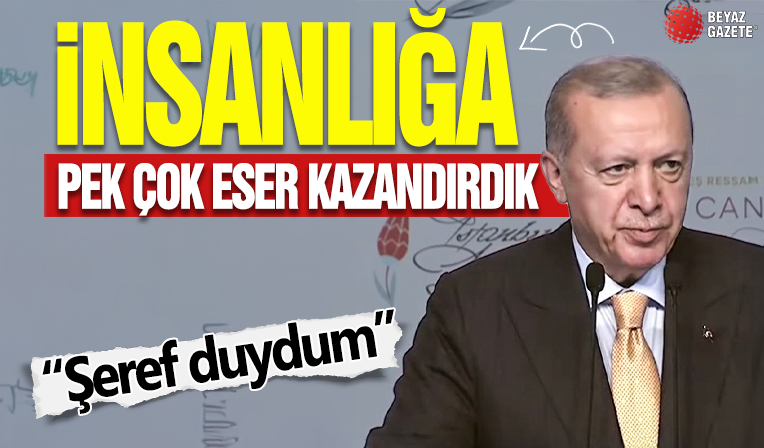 Cumhurbaşkanı Erdoğan: İstanbul Türk İslam coğrafyasının ortak değeridir
