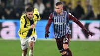 FENERBAHÇE-TRABZONSPOR - Süper Lig'de Dev Maç! Muhtemel 11'ler...
