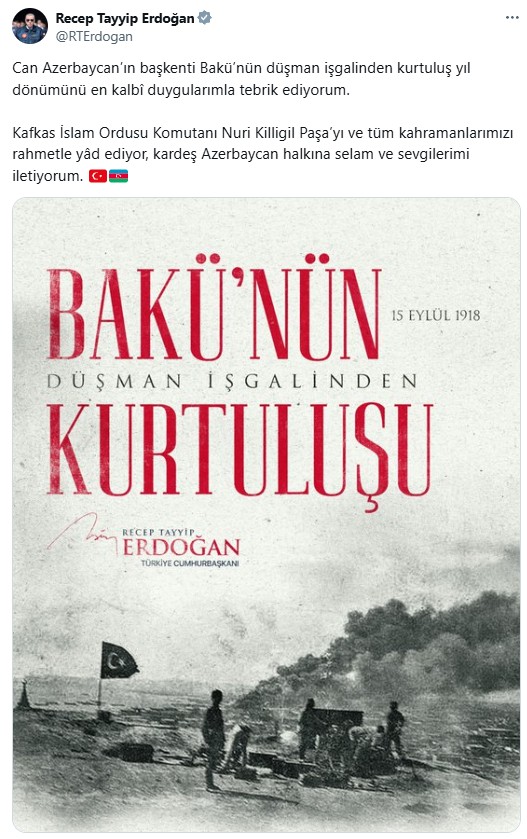 Cumhurbaşkanı Erdoğan'dan Bakü paylaşımı! 'Nuri Killigil Paşa’yı ve tüm kahramanlarımızı rahmetle yâd ediyorum'